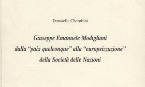 Giuseppe Emanuele Modigliani dalla "paix quelconque" alla "europeizzazione" della Società delle nazioni